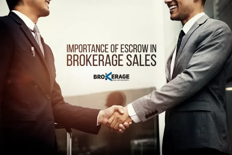 Importance of Escrow in Brokerage Sales